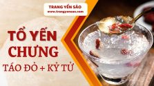 Cách Chưng Yến Với Táo Đỏ Kỷ Tử Thơm Ngon